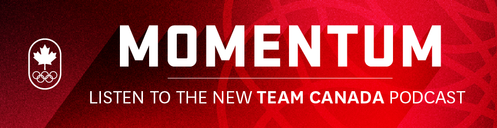 Momentum - Listen to the new Team Canada podcast